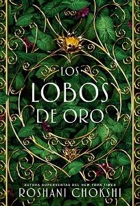 LOBOS DE ORO, LOS | 9788418002199 | CHOKSHI, ROSHANI | Llibreria L'Illa - Llibreria Online de Mollet - Comprar llibres online