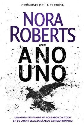AÑO UNO (CRÓNICAS DE LA ELEGIDA 1) | 9788401022425 | ROBERTS, NORA | Llibreria L'Illa - Llibreria Online de Mollet - Comprar llibres online