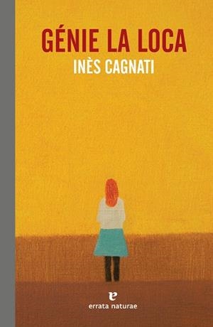GÉNIE LA LOCA | 9788417800215 | CAGNATI, INÈS | Llibreria L'Illa - Llibreria Online de Mollet - Comprar llibres online