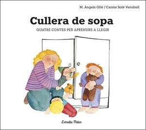 CULLERA DE SOPA | 9788491378693 | SOLÉ VENDRELL, CARME | Llibreria L'Illa - Llibreria Online de Mollet - Comprar llibres online