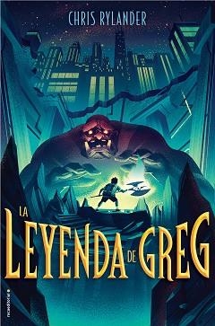 LEYENDA DE GREG, LA | 9788417305901 | RYLANDER, CHRIS | Llibreria L'Illa - Llibreria Online de Mollet - Comprar llibres online