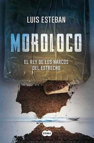 MOROLOCO | 9788491293125 | ESTEBAN, LUIS | Llibreria L'Illa - Llibreria Online de Mollet - Comprar llibres online