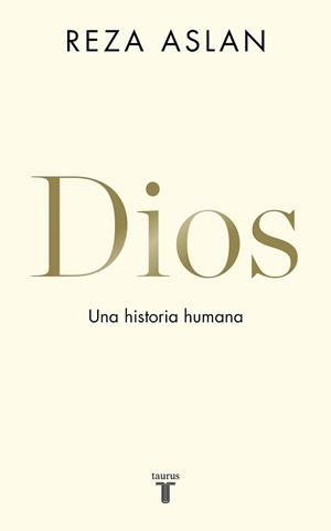 DIOS | 9788430620579 | ASLAN, REZA | Llibreria L'Illa - Llibreria Online de Mollet - Comprar llibres online