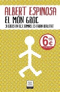 MÓN GROC, EL | 9788417909536 | ESPINOSA, ALBERT | Llibreria L'Illa - Llibreria Online de Mollet - Comprar llibres online