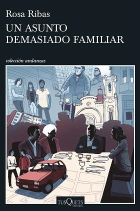 ASUNTO DEMASIADO FAMILIAR, UN | 9788490667231 | RIBAS, ROSA | Llibreria L'Illa - Llibreria Online de Mollet - Comprar llibres online