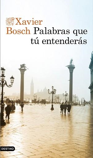 PALABRAS QUE TÚ ENTENDERÁS | 9788423356003 | BOSCH, XAVIER | Llibreria L'Illa - Llibreria Online de Mollet - Comprar llibres online