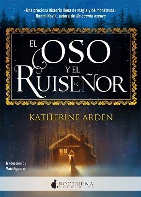 OSO Y EL RUISEÑOR, EL | 9788417834173 | ARDEN, KATHERINE | Llibreria L'Illa - Llibreria Online de Mollet - Comprar llibres online