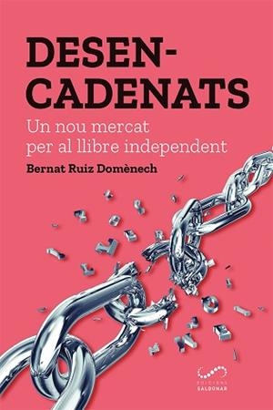 DESENCADENATS | 9788417611163 | RUIZ DOMÈNECH, BERNAT | Llibreria L'Illa - Llibreria Online de Mollet - Comprar llibres online