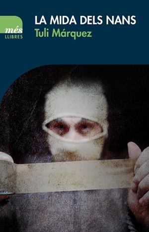 MIDA DELS NANS, LA | 9788417353162 | MÁRQUEZ, TULI | Llibreria L'Illa - Llibreria Online de Mollet - Comprar llibres online