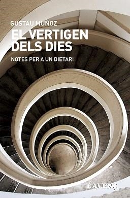 VERTIGEN DELS DIES, EL | 9788416853335 | MUÑOZ, GUSTAU | Llibreria L'Illa - Llibreria Online de Mollet - Comprar llibres online