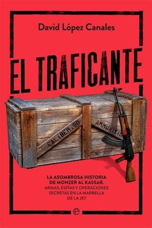 TRAFICANTE, EL | 9788491646433 | LÓPEZ CANALES, DAVID | Llibreria L'Illa - Llibreria Online de Mollet - Comprar llibres online