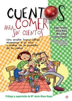 CUENTOS PARA COMER SIN CUENTOS | 9788491646600 | PERALBO, ÁNGEL/ÁLAVA, SILVIA/CAHUE, MILA/PALMER, CRISTINA | Llibreria L'Illa - Llibreria Online de Mollet - Comprar llibres online