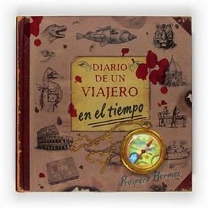 DIARIO DE UN VIAJERO EN EL TIEMPO | 9788467529517 | VARIOS AUTORES,