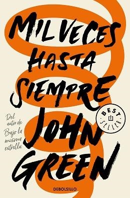 MIL VECES HASTA SIEMPRE | 9788466349543 | GREEN, JOHN | Llibreria L'Illa - Llibreria Online de Mollet - Comprar llibres online