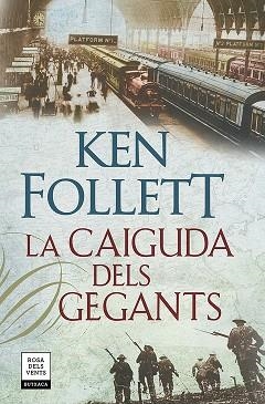CAIGUDA DELS GEGANTS (THE CENTURY 1), LA | 9788417444815 | FOLLETT, KEN | Llibreria L'Illa - Llibreria Online de Mollet - Comprar llibres online