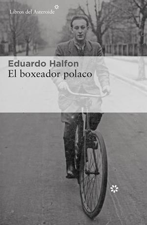 BOXEADOR POLACO, EL | 9788417007959 | HALFON, EDUARDO | Llibreria L'Illa - Llibreria Online de Mollet - Comprar llibres online