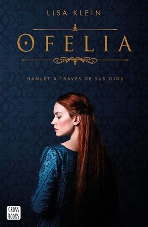 OFELIA | 9788408214823 | KLEIN, LISA | Llibreria L'Illa - Llibreria Online de Mollet - Comprar llibres online
