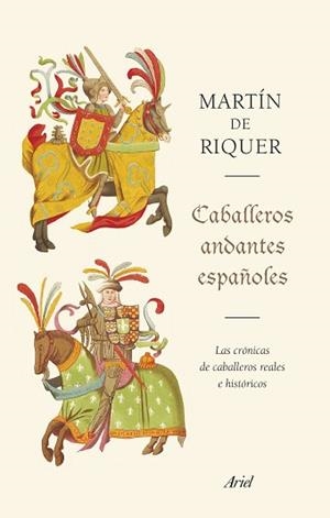 CABALLEROS ANDANTES ESPAÑOLES | 9788434431287 | RIQUER, MARTÍN DE | Llibreria L'Illa - Llibreria Online de Mollet - Comprar llibres online