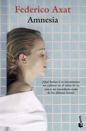 AMNESIA | 9788423356072 | AXAT, FEDERICO | Llibreria L'Illa - Llibreria Online de Mollet - Comprar llibres online