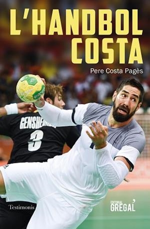 HANDBOL COSTA, L' | 9788417660574 | COSTA PAGÈS, PERE | Llibreria L'Illa - Llibreria Online de Mollet - Comprar llibres online