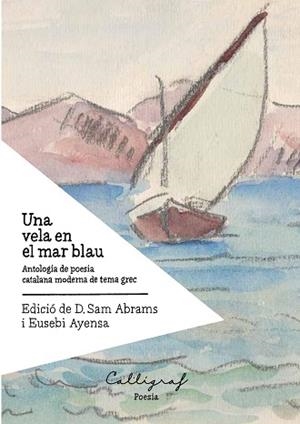 VELA EN EL MAR BLAU, UNA | 9788412015171 | VVAA | Llibreria L'Illa - Llibreria Online de Mollet - Comprar llibres online