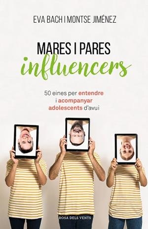 MARES I PARES INFLUENCERS | 9788417627546 | BACH, EVA/JIMÉNEZ, MONTSE | Llibreria L'Illa - Llibreria Online de Mollet - Comprar llibres online