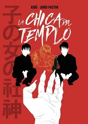 CHICA DEL TEMPLO, LA | 9788494894701 | PASTOR, JORDI/KIDO | Llibreria L'Illa - Llibreria Online de Mollet - Comprar llibres online