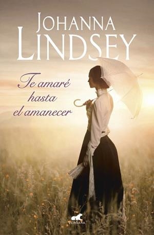 TE AMARÉ HASTA EL AMANECER | 9788416076826 | LINDSEY, JOHANNA | Llibreria L'Illa - Llibreria Online de Mollet - Comprar llibres online