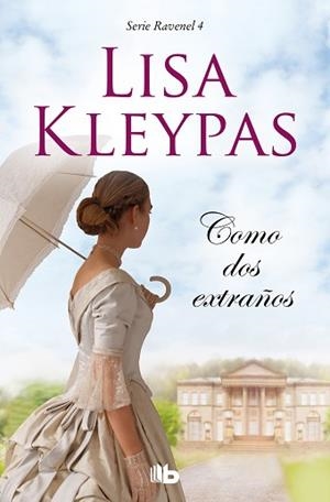 COMO DOS EXTRAÑOS (LOS RAVENEL 4) | 9788413140728 | KLEYPAS, LISA | Llibreria L'Illa - Llibreria Online de Mollet - Comprar llibres online