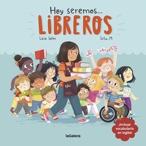 HOY SEREMOS LIBREROS | 9788424663834 | SOLER, LAIA | Llibreria L'Illa - Llibreria Online de Mollet - Comprar llibres online