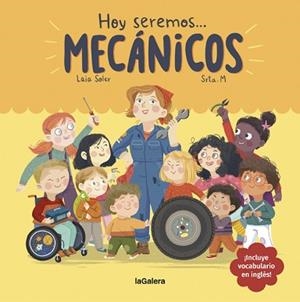 HOY SEREMOS MECÁNICOS | 9788424665104 | SOLER, LAIA | Llibreria L'Illa - Llibreria Online de Mollet - Comprar llibres online