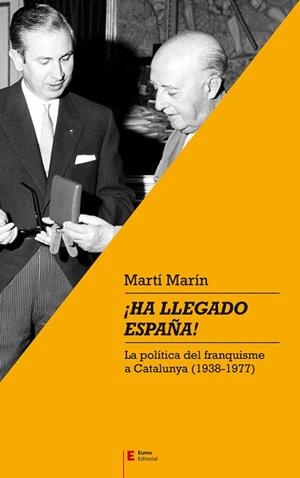 HA LLEGADO ESPAÑA! | 9788497666701 | MARÍN CORBERA, MARTÍ | Llibreria L'Illa - Llibreria Online de Mollet - Comprar llibres online