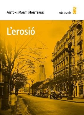 EROSIÓ, L' | 9788494836688 | MARTÍ MONTERDE, ANTONI | Llibreria L'Illa - Llibreria Online de Mollet - Comprar llibres online