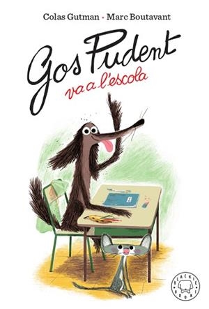 GOS PUDENT VA A L'ESCOLA | 9788417552473 | GUTMAN, COLAS.BOUTAVANT, MARC | Llibreria L'Illa - Llibreria Online de Mollet - Comprar llibres online