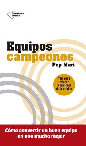 EQUIPOS CAMPEONES | 9788417886134 | MARÍ, PEP | Llibreria L'Illa - Llibreria Online de Mollet - Comprar llibres online