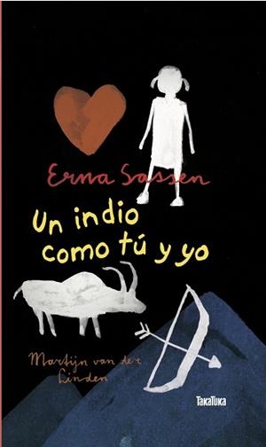 INDIO COMO TÚ Y YO, UN | 9788417383459 | SASSEN, ERNA | Llibreria L'Illa - Llibreria Online de Mollet - Comprar llibres online