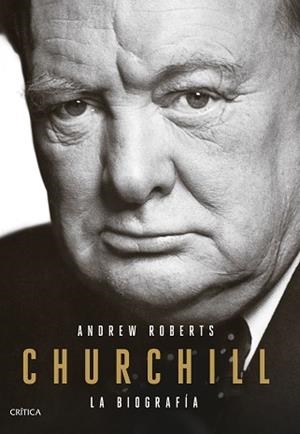 CHURCHILL | 9788491991373 | ROBERTS, ANDREW | Llibreria L'Illa - Llibreria Online de Mollet - Comprar llibres online