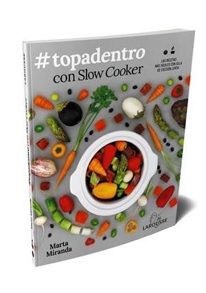 #TOPADENTRO CON SLOW COOKER | 9788417720483 | MIRANDA ARBIZU, MARTA | Llibreria L'Illa - Llibreria Online de Mollet - Comprar llibres online