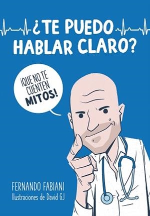 TE PUEDO HABLAR CLARO? | 9788403521278 | FABIANI, FERNANDO | Llibreria L'Illa - Llibreria Online de Mollet - Comprar llibres online