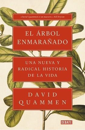 ÁRBOL ENMARAÑADO, EL | 9788417636043 | QUAMMEN, DAVID | Llibreria L'Illa - Llibreria Online de Mollet - Comprar llibres online