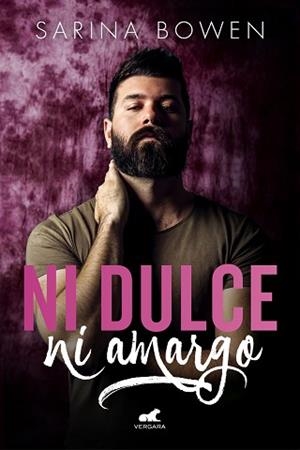 NI DULCE NI AMARGO | 9788417664510 | BOWEN, SARINA | Llibreria L'Illa - Llibreria Online de Mollet - Comprar llibres online