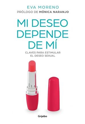 MI DESEO DEPENDE DE MÍ | 9788417338916 | MORENO, EVA | Llibreria L'Illa - Llibreria Online de Mollet - Comprar llibres online