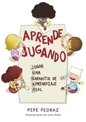 APRENDE JUGANDO | 9788417424688 | PEDRAZ, PEPE | Llibreria L'Illa - Llibreria Online de Mollet - Comprar llibres online