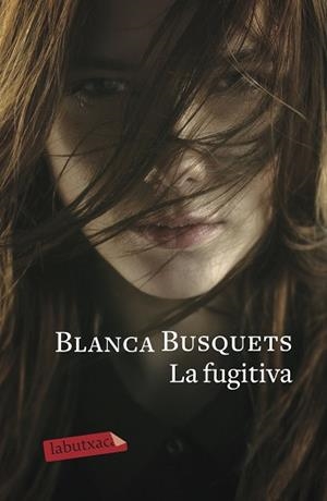 FUGITIVA, LA | 9788417420963 | BUSQUETS OLIU, BLANCA | Llibreria L'Illa - Llibreria Online de Mollet - Comprar llibres online