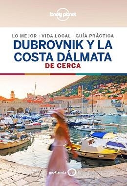 DUBROVNIK Y LA COSTA DÁLMATA DE CERCA 1 | 9788408206736 | DRAGICEVICH, PETER | Llibreria L'Illa - Llibreria Online de Mollet - Comprar llibres online