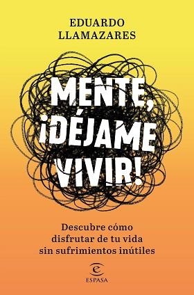 MENTE DÉJAME VIVIR | 9788467056686 | LLAMAZARES, EDUARDO | Llibreria L'Illa - Llibreria Online de Mollet - Comprar llibres online