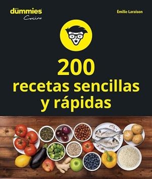 200 RECETAS SENCILLAS Y RÁPIDAS | 9788432905612 | LARAISON, EMILIE | Llibreria L'Illa - Llibreria Online de Mollet - Comprar llibres online