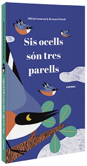 SIS OCELLS SÓN TRES PARELLS | 9788491015291 | COSNEAU, OLIVIA | Llibreria L'Illa - Llibreria Online de Mollet - Comprar llibres online