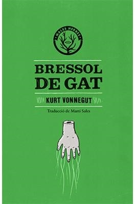 BRESSOL DE GAT | 9788494051401 | VONNEGUT, KURT | Llibreria L'Illa - Llibreria Online de Mollet - Comprar llibres online