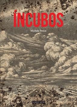 INCUBOS | 9788417318482 | PENCO, MICHELE | Llibreria L'Illa - Llibreria Online de Mollet - Comprar llibres online